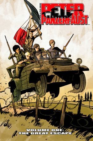 Peter Panzerfaust - Vol 1 - The Great Escape