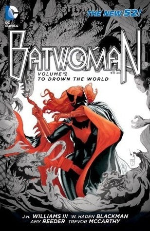 Batwoman - Vol 2: To Drown the World